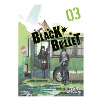  Black Bullet #03 Manga Oficial Ivrea