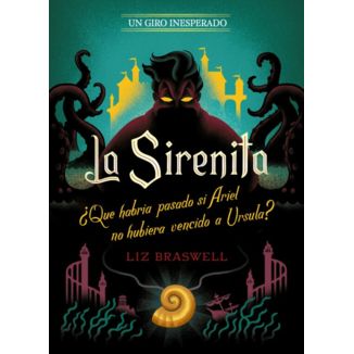 La Sirenita  Un Giro Inesperado Libro Oficial Planeta Comic (Spanish)