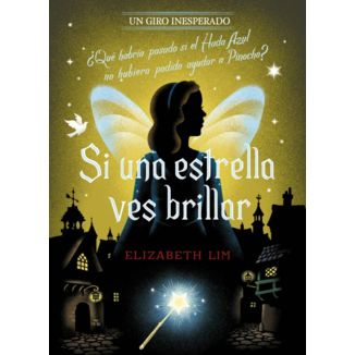 Si una Estrella ves Brillar Un Giro Inesperado Libro Oficial Planeta Comic (Spanish)
