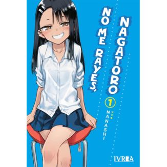 No me rayes Nagatoro #01 Manga Oficial Ivrea