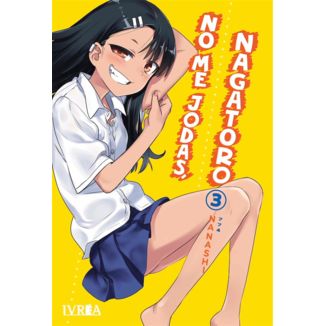 No me rayes Nagatoro #03 Manga Oficial Ivrea
