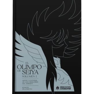El Olimpo de Seiya: Mitos y Leyendas de los Caballeros del Zodiaco Vol 2