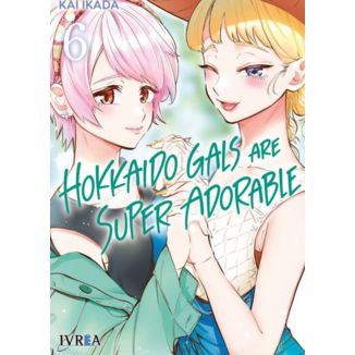 Hokkaido Gals Are Super Adorable #6 Spanish Manga 