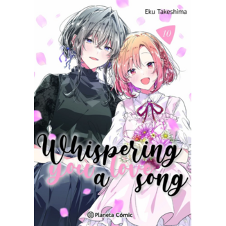 Whispering you a Love Song #10 Spanish Manga