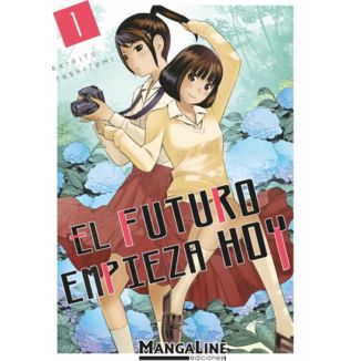 El Futuro Empieza Hoy #01 Manga Oficial Mangaline