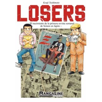 Losers: El nacimiento de la primera revista semanal de Seinen en Japón Official Manga Mangaline (Spanish)