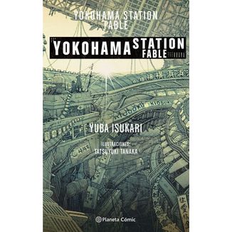 Yokohama Station Novela Oficial Planeta Comic (Spanish)