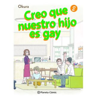  Creo que nuestro hijo es gay #02 Manga Oficial Planeta Comic (Spanish)