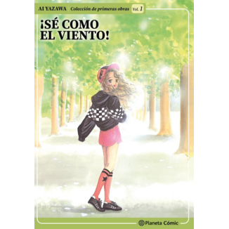 Manga Colección de primeras obras: ¡Sé como el viento! - Ai Yazawa