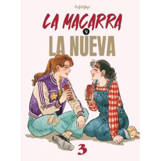 La macarra y la nueva #3 Spanish Manga 