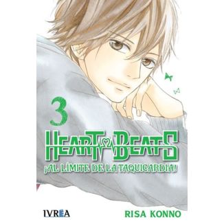 Heartbeats Al Limite de la Taquicardia #03 Manga Oficial Ivrea