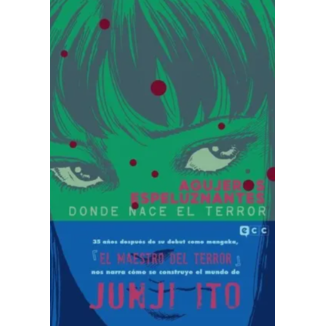 Junji Ito Agujeros espeluznantes: Donde nace el terror Edición Especial Spanish Manga