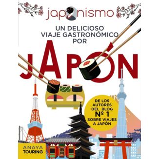 Japonismo Un delicioso viaje gastronómico por Japón Spanish Book