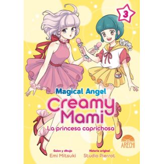 Magical Angel Creamy Mami La Princesa Caprichosa #03 Manga Oficial Arechi Manga (Spanish)
