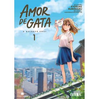 Amor de gata A Whisker Away #01 Manga Oficial Ivrea