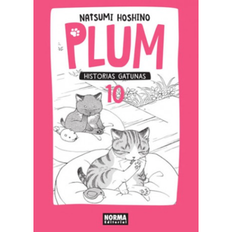 Plum Historias Gatunas #10 Manga Oficial Norma Editorial
