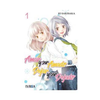 Amar y ser amado, dejar y ser dejado #01 Manga Oficial Ivrea