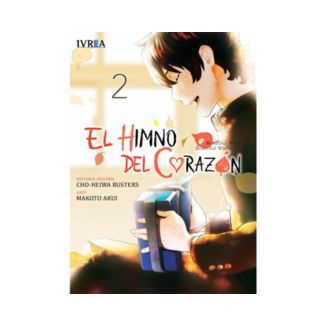 El himno del corazón #02 (Spanish) Manga Oficial Ivrea