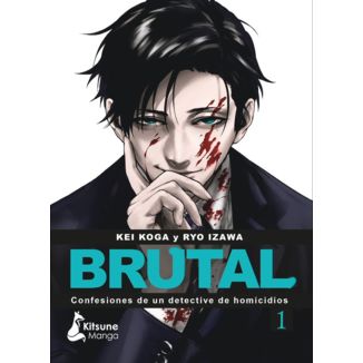 Brutal: Confesiones de un detective de homicidios #01 Official Manga Kitsune Manga (Spanish)
