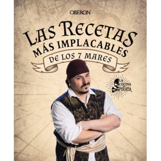 Las Recetas más Implacables de los 7 Mares Libro Oficial La Cocina del Pirata Anaya (Spanish)