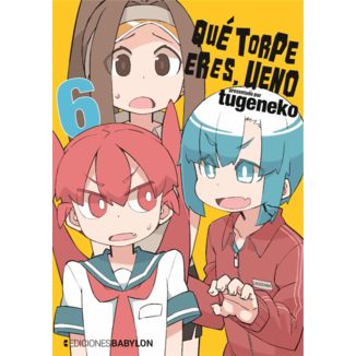 Que torpe eres Ueno #06 Manga Oficial Ediciones Babylon (English)