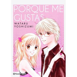 Porque me gustas Manga Oficial Planeta Comic (Spanish)