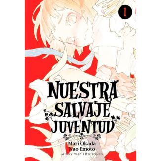Nuestra Salvaje Juventud #01 Manga Oficial Milky Way Ediciones (spanish)