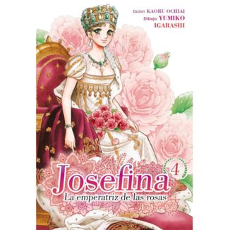 Josefina La emperatriz de las rosas #04 Manga Oficial Arechi Manga (English)