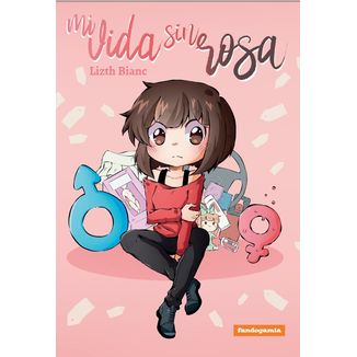 Mi Vida sin Rosa Manga Oficial Fandogamia Editorial