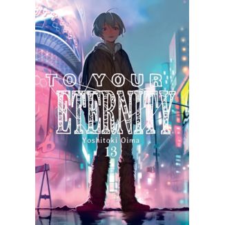 To your Eternity #13 (Spanish) Manga Oficial Milky Way Ediciones